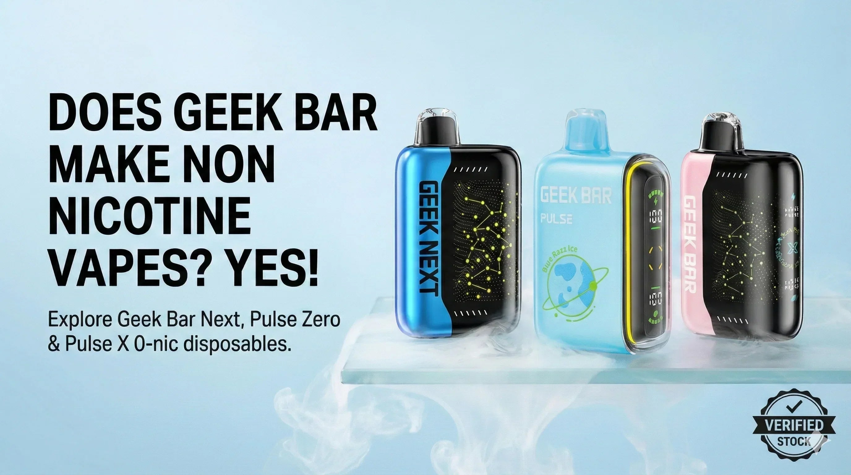 Does Geek Bar Make Non Nicotine Vapes? Explore Now Does Geek Bar Make Non Nicotine Vapes? Explore Now